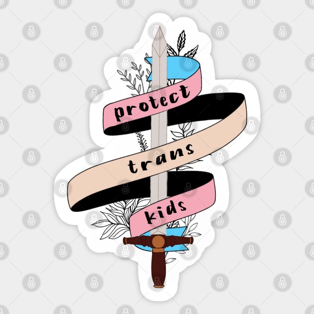 this is my "protect trans kids" blade Sticker by goblinbabe